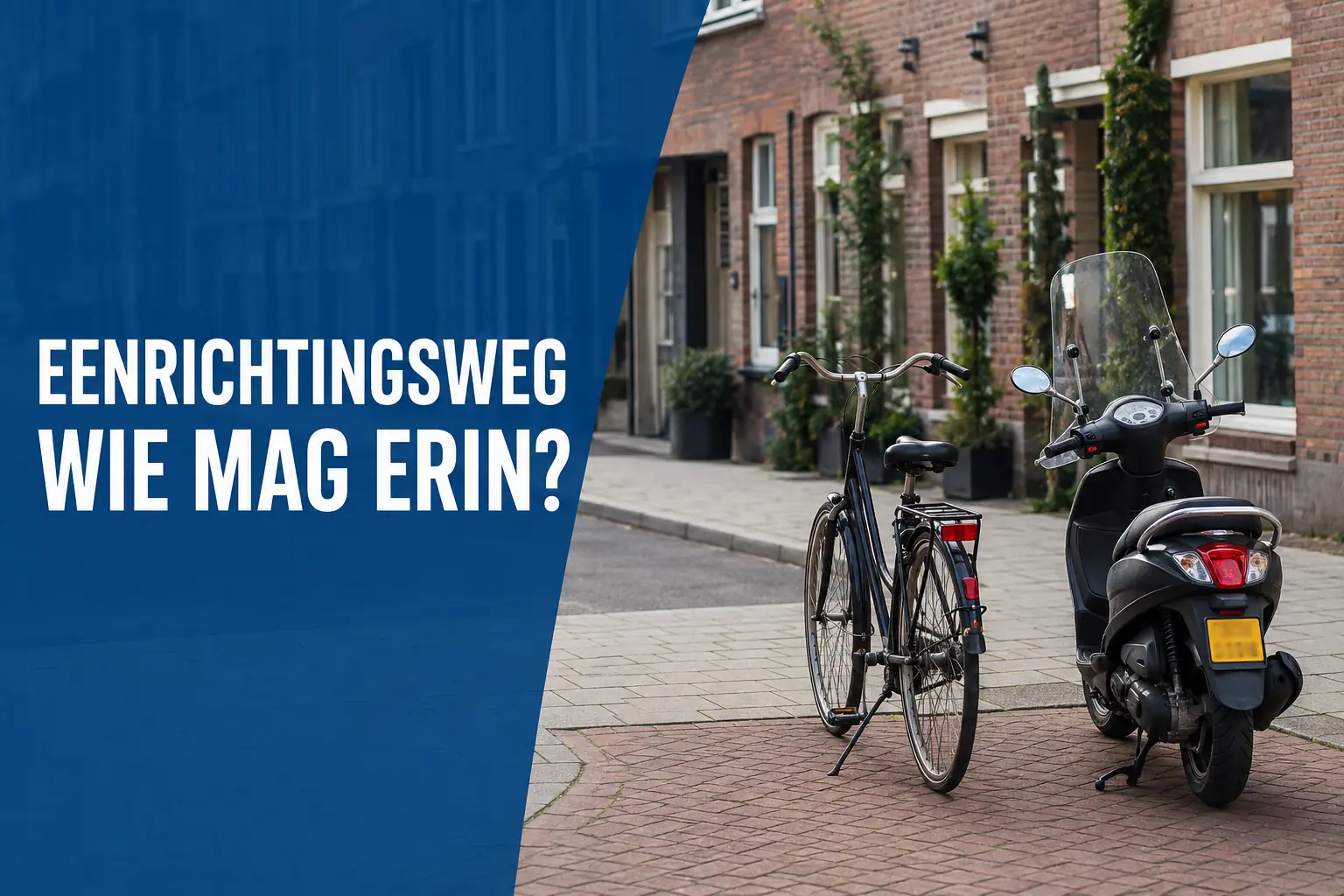 Eenrichtingsweg: mogen fietsers en bromfietsers tegen de richting in?