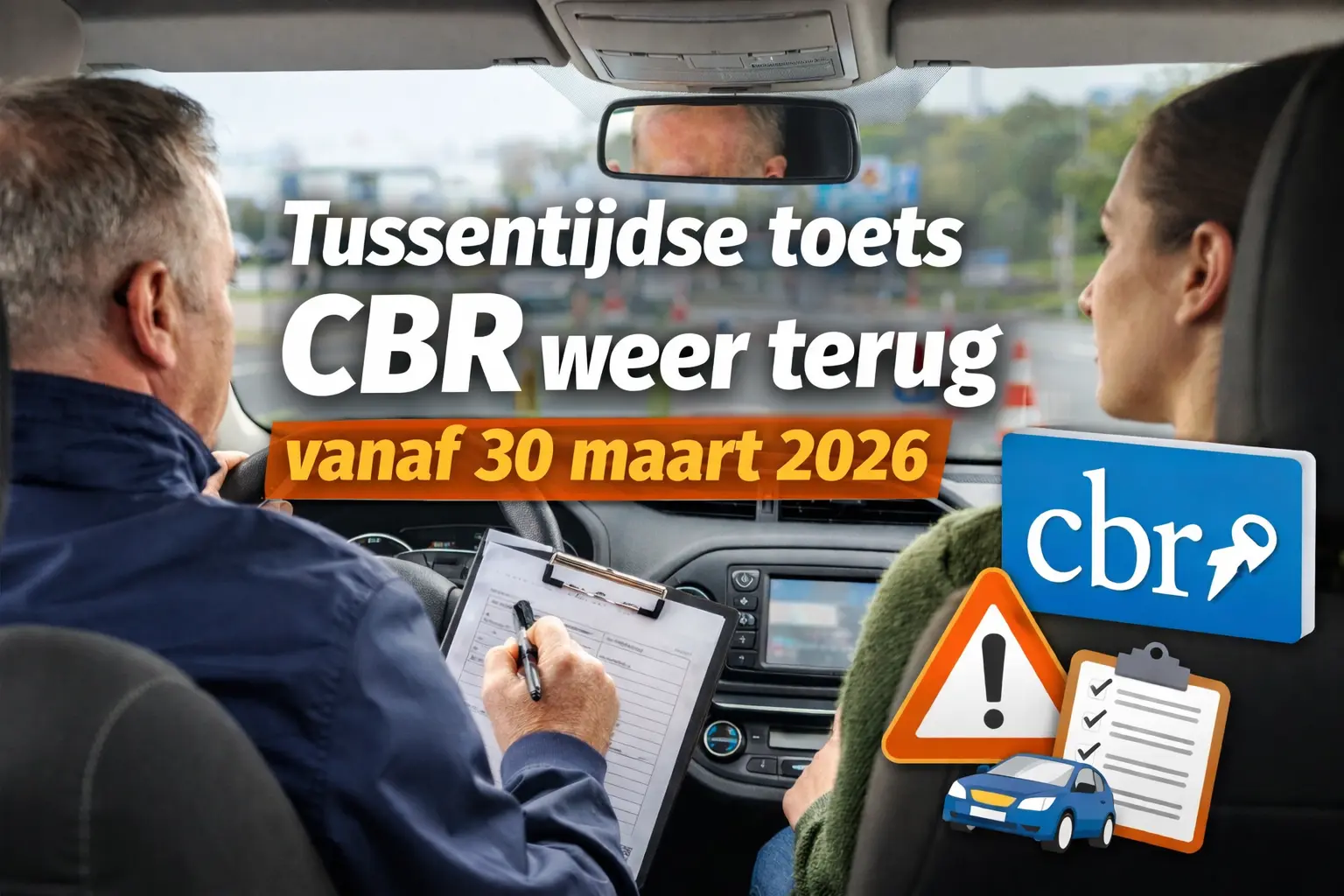 Tussentijdse toets CBR weer terug vanaf 30 maart 2026